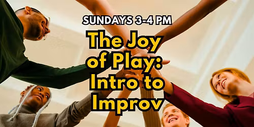 The Joy of Play: Intro to Improv at Casa Vibra