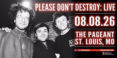Please Don't Destroy: LIVE at The Pageant