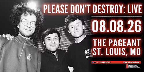 Please Don't Destroy: LIVE at The Pageant