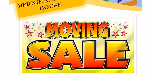 Moving Sale - Gates Open @ 8AM