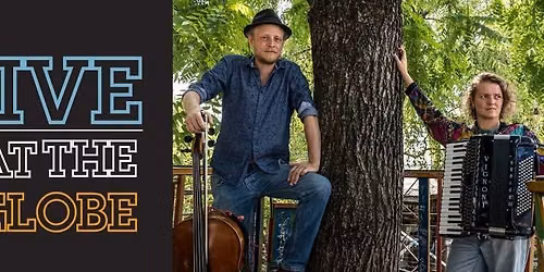 Live at The Globe: Hannah James & Toby Kuhn