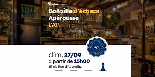 Rencontre d'\u00e9checs - Lyon - Ap\u00e9rousse