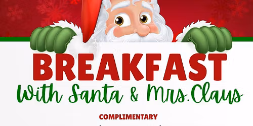 Breakfast with Santa & Mrs. Claus