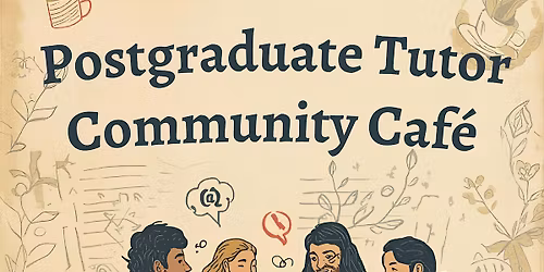 Postgraduate tutor community caf\u00e9 - Language diversity and teaching in UK