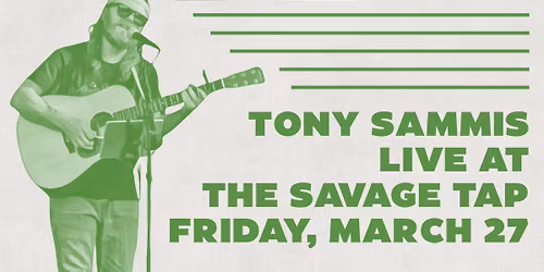Tony Sammis | LIVE at The Savage Tap