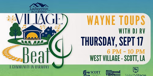 Village Beats Ft. Wayne Toups