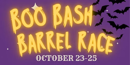 Boo Bash Barrel Race | October 23\u201325