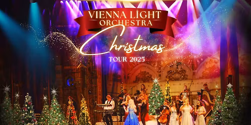 Vienna Light Orchestra Christmas Tour 2025