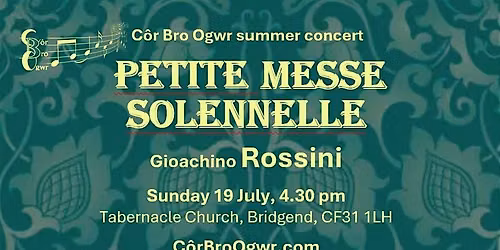Cor Bro Ogwr Summer Concert - Petite Mess Solennelle