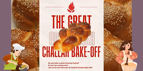 The Great Or Hadash Challah Bake-Off