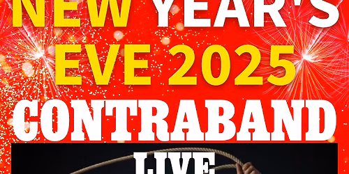 Contraband Live at the Yakima Eagles, New Years Eve Party!