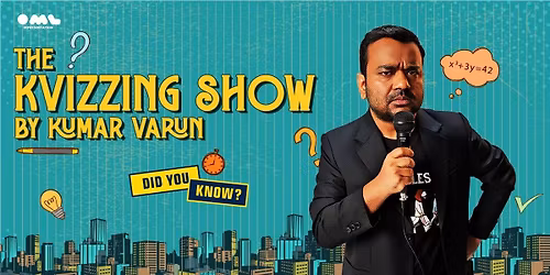 The KVizzing Show by Kumar Varun