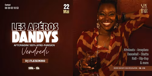 Les Ap\u00e9ros Dandys - DJ Flexinho \u00b7 Vendredi 22 Mai