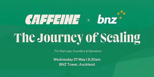 The Journey of Scaling with Caffeine & BNZ