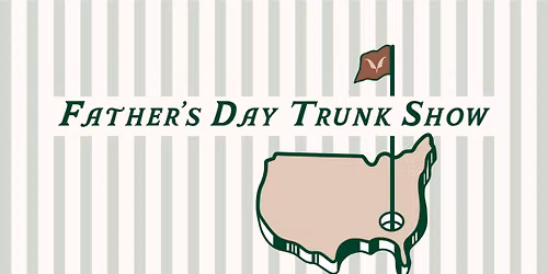 Vulpine x Greyson Father's Day Trunk Show