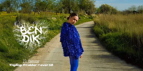 Bendik | Yngling (fri alder) og 18+ | Parkteatret