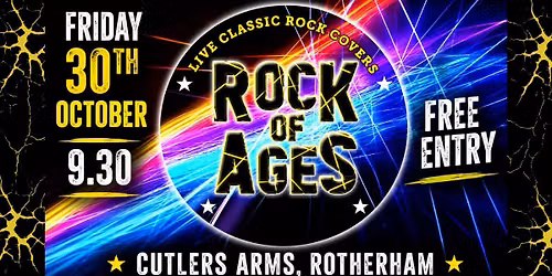 Rock of Ages - Free Entry - Rotherham