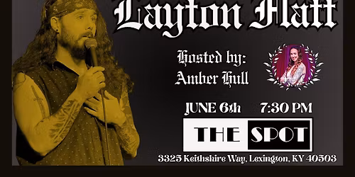 Layton Flatt Live at The Spot: Lex (Live comedy show)