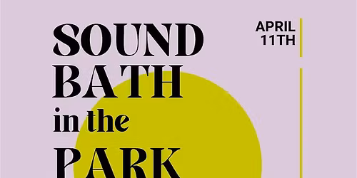 SoundBath in the Park