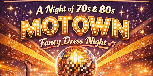 Motown Fancy Dress Night 