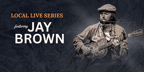 Local Live with Jay Brown