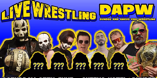 DAPW LIVE WRESTLING - 27TH JUNE
