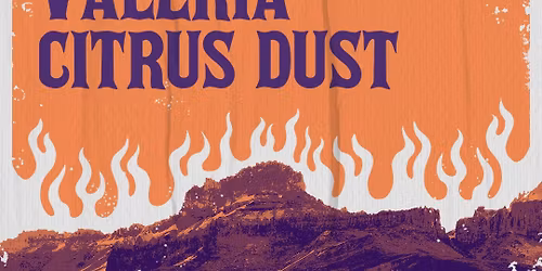 R\u0178TE , VALERIA , CITRUS DUST LIVE