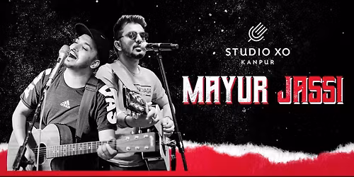 Studio XO Presents Mayur Jassi Live