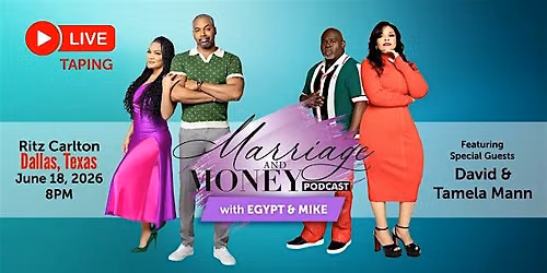Marriage and Money Podcast with EGYPT & MIKE