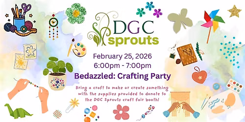 Bedazzled - DGC Sprouts February Meeting