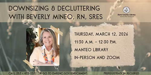 Downsizing & Decluttering with Beverly Mineo, RN, SRES