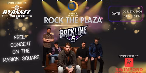 Marion Connects Rock the Plaza: Backline 5