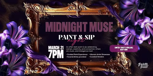 MIDNIGHT MUSE: PAINT & SIP VENDOR CALL