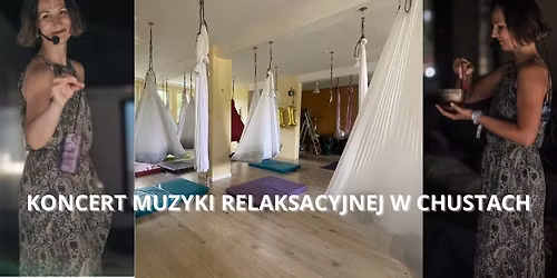 Koncert relaksacyjny w chustach do jogi.