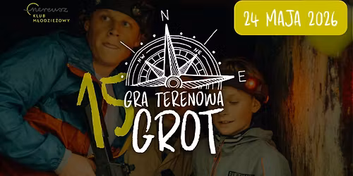 15. edycja GROT - gra terenowa