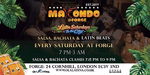 'MAKONDO' SALSA &amp; LATIN SATURDAYS IN THE CITY! EVERY SATURDAY 7 PM TO 3 AM — Forge Bar