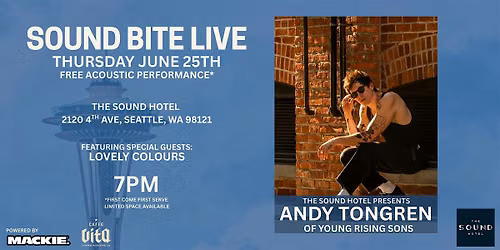 Sound Bite Live - Andy Tongren of Young Rising Sons (+ Lovely Colours)