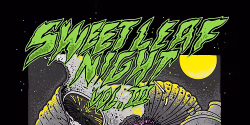 Sweet Leaf Night vol. 3