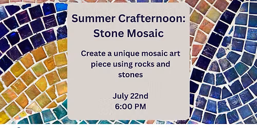 Summer Crafternoon: Stone Mosaic