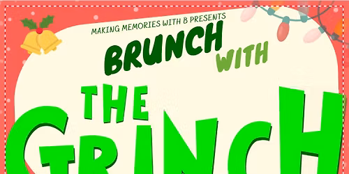 Brunch with the GRINCH