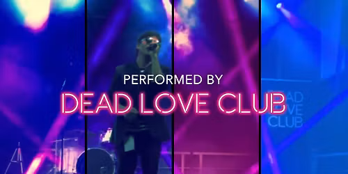 80's Obsession: Dead Love Club