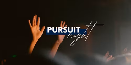 Pursuit Night