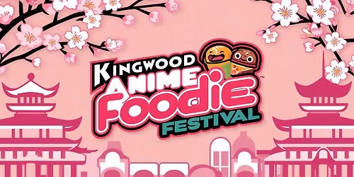 Kingwood Anime \/ Food Festival