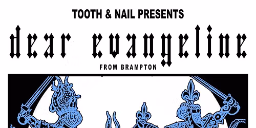 DEAR EVANGELINE w\/ BUFF, SLUTTY WAIST, FIBONACCI MANDELBROT @ RCAF HALL - ALL AGES