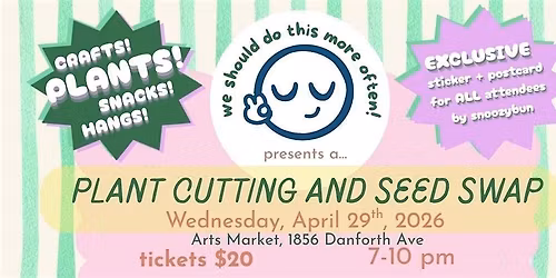 Plant Cutting and Seed Swap with snoozybun and Dear Ela