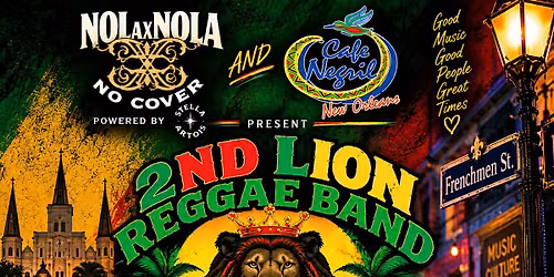 NOLAxNOLA presents 2nd Lion Reggae Band