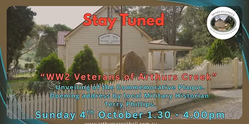 'WW2 Veterans of Arthurs Creek', Commemorative Plaque Unveiling