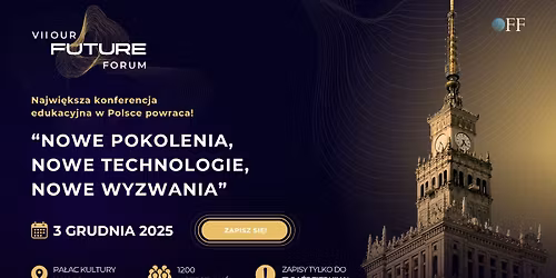 VII OUR FUTURE FORUM