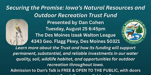 Securing the Promise: Iowa\u2019s Natural Resources and Outdoor Recreation Trust Fund, with Dan Cohen