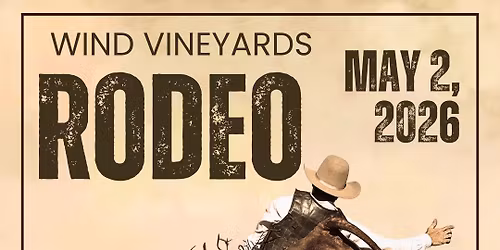 Spring Rodeo at Wind Vineyards